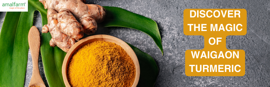 Amalfarm banner highlighting the magic of Waigaon Turmeric – GI-tagged premium spice