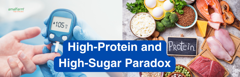 High-Protein and High-Sugar Paradox
