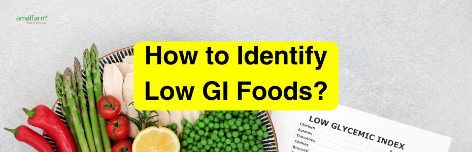 How to Identify Low GI Foods