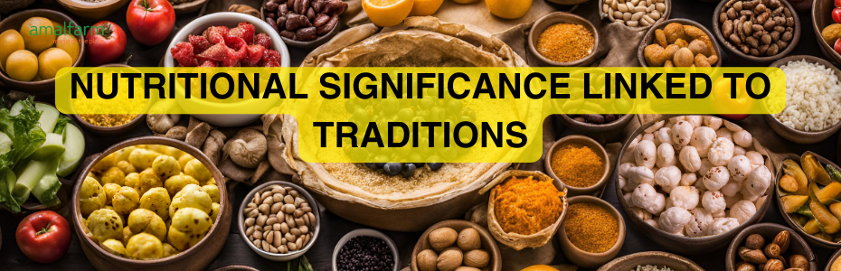 Nutritional Significance Linked to Traditions